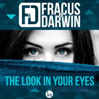 Artwork for The Look In Your Eyes by Fracus & Darwin