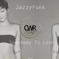 Artwork for Somebody To Love by JazzyFunk