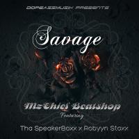 Artwork for Savage 2.0 (feat. Tha Speakerboxx & Robyyn Staxx) by Mz. Chief Beatshop