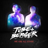 Artwork for We Are All Stars by Tube & Berger