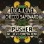 Artwork for Pusher (Original Mix)