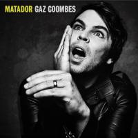Artwork for Matador by Gaz Coombes