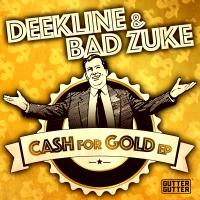 Artwork for Cash For Gold EP by Deekline