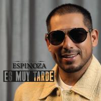 Artwork for Es muy tarde by Espinoza Paz