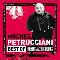 Artwork for Best of Dreyfus Jazz Recordings by Michel Petrucciani