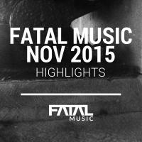 Artwork for Fatal Music November 2015 Highlights by Various Artists