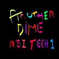 Artwork for Another Dime by RSI TECH 1