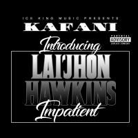 Artwork for Impatient by Lai’jhon Hawkins