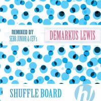 Artwork for Shuffle Board by Demarkus Lewis