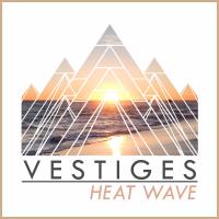 Artwork for Heat Wave by Vestiges