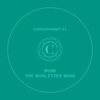 Artwork for The Wurlitzer Wank by Munk