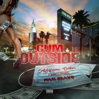 Artwork for Cum Outside (feat. Maxi Bravo) by Adry'anna Couture