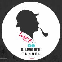 Artwork for Tunnel by Dj Livio Bivi