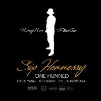 Artwork for Sip Hennessy (feat. David Yang, Tee Cambo, Cs & Heartbreaka) by One Hunned