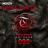 Artwork for Dance 4 Me EP by NoizX