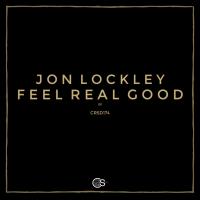 Artwork for Feel Real Good by Jon Lockley