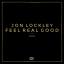 Artwork for Feel Real Good (Original Mix)