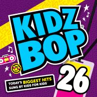 Artwork for Kidz Bop 26 by KIDZ BOP Kids