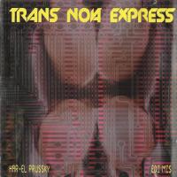 Artwork for Trans Nova Express by Various Artists