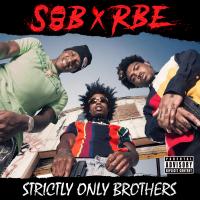 Artwork for Strictly Only Brothers by SOB x RBE