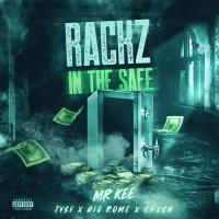 Artwork for Rackz In The Safe (feat. Tysf, Big Rome & Chxsn) by Mr. Kee