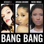 Artwork for "Bang Bang" by Jessie J, Ariana Grande, Nicki Minaj