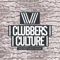 Artwork for Clubbers Culture: Advised Tech House by Various Artists