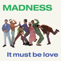 Artwork for It Must Be Love by Madness