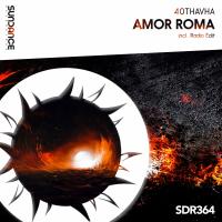 Artwork for Amor Roma by 40Thavha