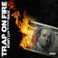 Artwork for Trap On Fire (feat. Bully)
