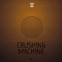 Artwork for Crushing Machine by Various Artists