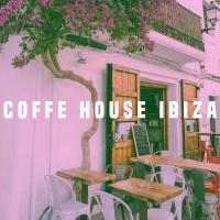 Artwork for Coffe House Ibiza by Chillout Lounge