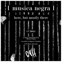 Artwork for Here But Mostly There by Musica Negra