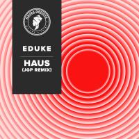 Artwork for HAUS by EDUKE