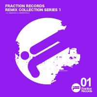 Artwork for Fraction Records - Remix Collection Series 1 by Various Artists