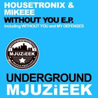 Artwork for Without You E.P. by Housetronix