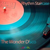 Artwork for The Wonder Disco by Rhythm Staircase