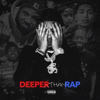 Artwork for Deeper Than Rap by Lil Pete