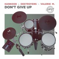 Artwork for Don't Give Up (feat. Valerie M) by Hankook