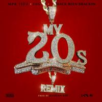 Artwork for My 20's (Remix) [feat. Jag & Mack Been Brackin] by MPR Tito