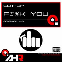 Artwork for F@%K YOU! by Cut-Up