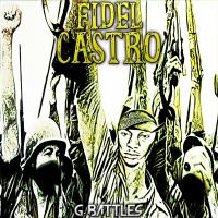 Artwork for Fidel Castro by G. Battles