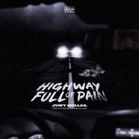 Artwork for Highway Full of Pain by Zoey Dollaz