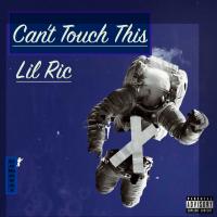 Artwork for Can't Touch This by Lil Ric