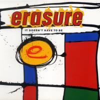 Artwork for It Doesn't Have to Be by Erasure