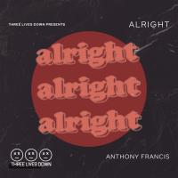 Artwork for Alright by Anthony Francis