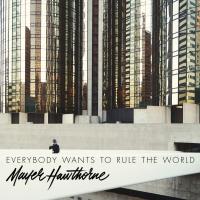 Artwork for Everybody Wants to Rule the World by Mayer Hawthorne