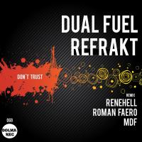 Artwork for Don't Trust by Dual Fuel