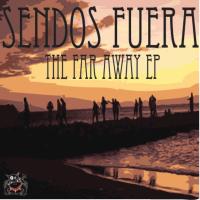 Artwork for The Far Away EP by Sendos Fuera