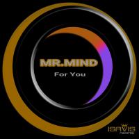 Artwork for For You by Mr Mind